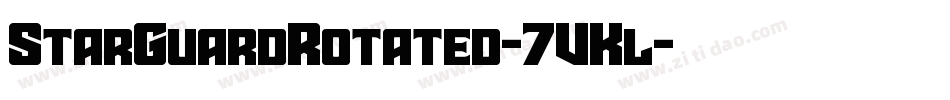 StarGuardRotated-7VKl字体转换 StarGuardRotated-7VKl字体转换