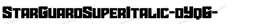 StarGuardSuperItalic-dYq6字体转换