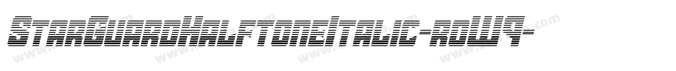 StarGuardHalftoneItalic-roW9字体转换