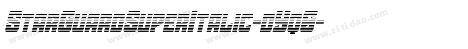 StarGuardSuperItalic-dYq6字体转换