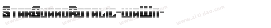 StarGuardRotalic-waWn字体转换 StarGuardRotalic-waWn字体转换