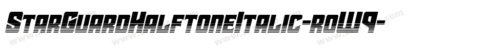 StarGuardHalftoneItalic-roW9字体转换