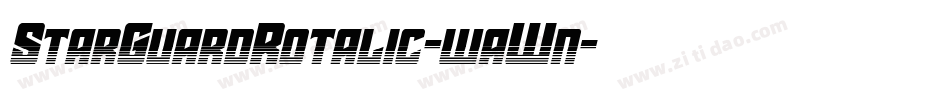 StarGuardRotalic-waWn字体转换 StarGuardRotalic-waWn字体转换