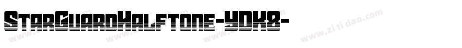StarGuardHalftone-YDK8字体转换