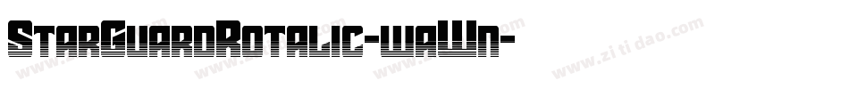 StarGuardRotalic-waWn字体转换 StarGuardRotalic-waWn字体转换