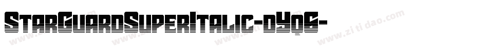 StarGuardSuperItalic-dYq6字体转换