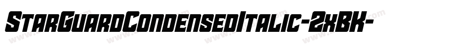 StarGuardCondensedItalic-2xBK字体转换