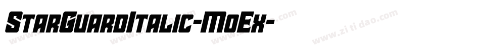 StarGuardItalic-MoEx字体转换 StarGuardItalic-MoEx字体转换