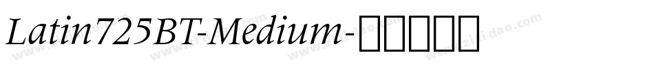 Latin725BT-Medium字体转换