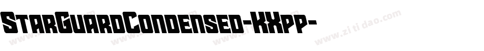 StarGuardCondensed-KXpp字体转换 StarGuardCondensed-KXpp字体转换