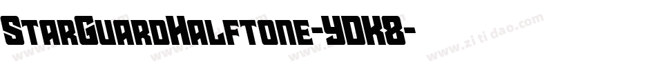 StarGuardHalftone-YDK8字体转换
