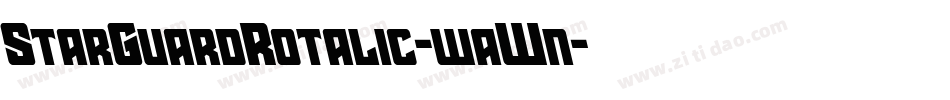 StarGuardRotalic-waWn字体转换 StarGuardRotalic-waWn字体转换