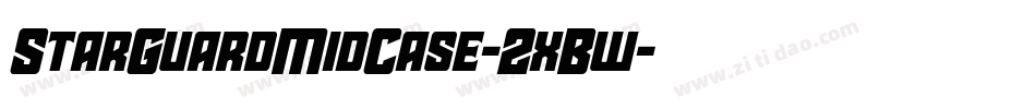 StarGuardMidCase-2xBw字体转换