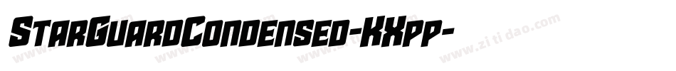 StarGuardCondensed-KXpp字体转换 StarGuardCondensed-KXpp字体转换