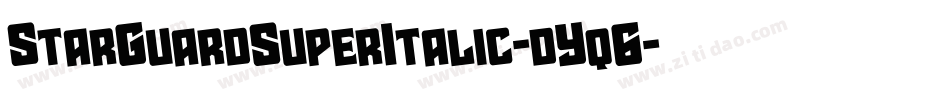 StarGuardSuperItalic-dYq6字体转换