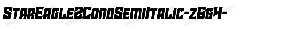 StarEagle2CondSemiItalic-z6g4字体转换