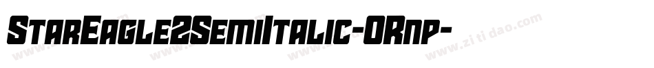 StarEagle2SemiItalic-ORnp字体转换 StarEagle2SemiItalic-ORnp字体转换