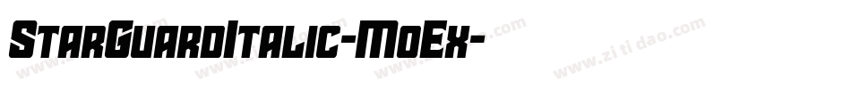 StarGuardItalic-MoEx字体转换 StarGuardItalic-MoEx字体转换
