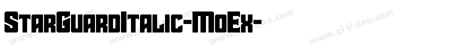 StarGuardItalic-MoEx字体转换 StarGuardItalic-MoEx字体转换