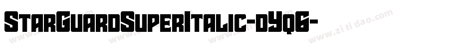 StarGuardSuperItalic-dYq6字体转换
