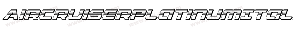 AircruiserPlatinumItalic-XxaP字体转换