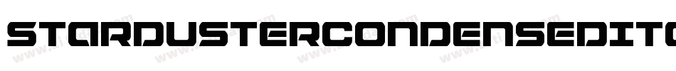 StardusterCondensedItalic-4Oll字体转换 StardusterCondensedItalic-4Oll字体转换