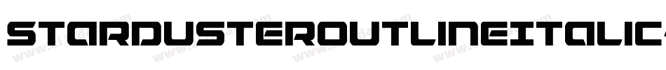 StardusterOutlineItalic-AB7M字体转换
