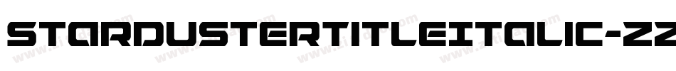 StardusterTitleItalic-zzo3字体转换