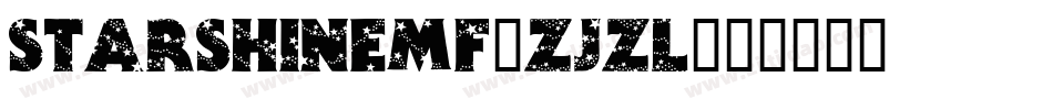 Starshinemf-ZJzl字体转换