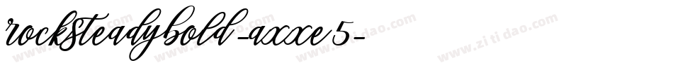 RockSteadyBold-axxe5字体转换