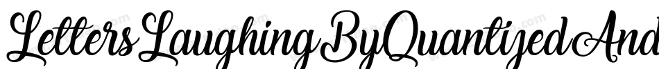 LettersLaughingByQuantizedAndCalibrated-aaqm字体转换