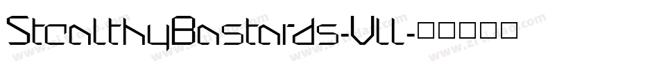StealthyBastards-Vll字体转换