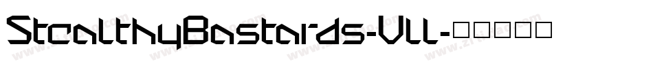 StealthyBastards-Vll字体转换