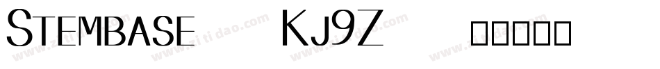 Stembase-Kj9Z字体转换