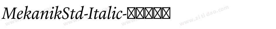 MekanikStd-Italic字体转换