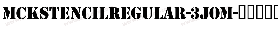 MckStencilRegular-3JOM字体转换
