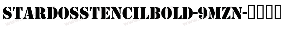 StardosStencilBold-9mzn字体转换