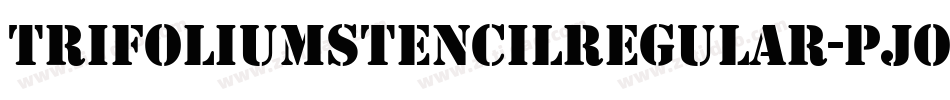 TrifoliumStencilRegular-pjoO字体转换