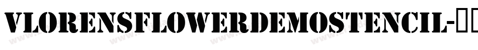 VlorensFlowerDEMOStencil字体转换