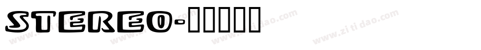 Stereo字体转换