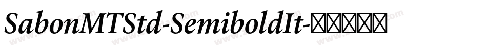 SabonMTStd-SemiboldIt字体转换