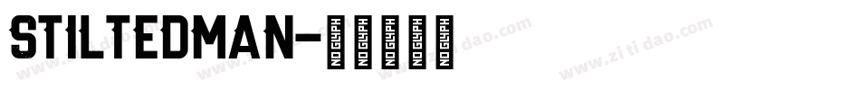 Stiltedman字体转换
