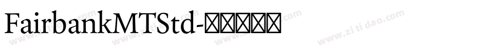 FairbankMTStd字体转换