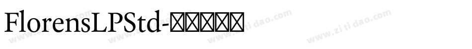 FlorensLPStd字体转换