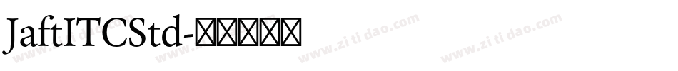 JaftITCStd字体转换
