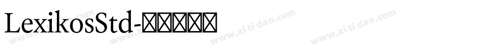 LexikosStd字体转换