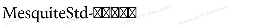 MesquiteStd字体转换