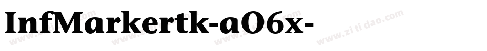 InfMarkertk-aO6x字体转换
