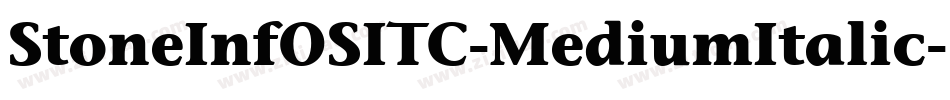 StoneInfOSITC-MediumItalic字体转换