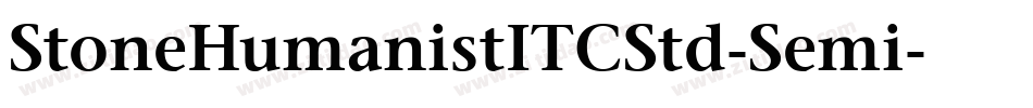 StoneHumanistITCStd-Semi字体转换